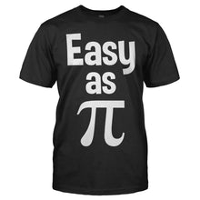 Load image into Gallery viewer, Easy As Pi - T Shirt - men_black_b7b8d677-22d6-42e3-b203-0fa16a342750