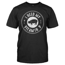 Load image into Gallery viewer, I Need My Vitamin P - T Shirt - men_black_e611c0d5-28eb-48ab-a23a-c9f3819639d4
