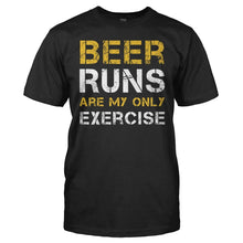 Load image into Gallery viewer, Beer Runs Are My Only Exercise - T Shirt - men_black_f42ff71b-4317-4830-a44b-f10e1c427b13
