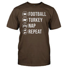 Load image into Gallery viewer, Football. Turkey. Nap. Repeat. - T Shirt - men_brown_cf01af2f-087d-4ac8-a52e-c8affc49cd43