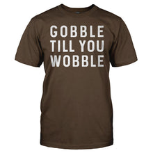 Load image into Gallery viewer, Gobble Till You Wobble - T Shirt - men_brown_fad8001c-a0b2-47b1-9730-86240bfbb720