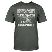 Load image into Gallery viewer, Always Be The Bass Player - T Shirt - men_charcoal_c6e0dbc4-df2b-47a7-89ac-7039f1f4fa82