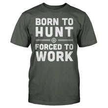 Load image into Gallery viewer, Born To Hunt, Forced To Work - T Shirt - men_charcoal_ed3581f1-5b74-4d34-8eed-d8fdc20e724e
