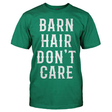 Load image into Gallery viewer, Barn Hair Don't Care - T Shirt - men_kelly_ba178db7-b49b-46bc-92d2-7ae255aee25e