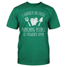 Load image into Gallery viewer, I Garden Because Punching People Is Frowned Upon - T Shirt - men_kellygreen_00ae3cc8-acde-49f9-bb4b-f91685fbf4f2