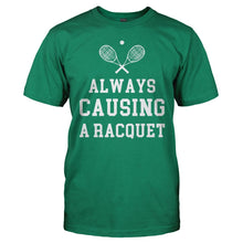 Load image into Gallery viewer, Always Causing a Racquet - T Shirt - men_kellygreen_2018d94f-fa92-420f-87f8-c8528488cb66