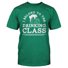 Load image into Gallery viewer, I Belong To The Drinking Class - T Shirt - men_kellygreen_65525a08-2a1a-4a86-9c4b-93574b95eb9f