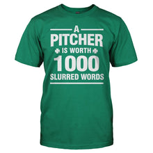 Load image into Gallery viewer, A Pitcher Is Worth 1000 Slurred Words - T Shirt - men_kellygreen_6d669280-49af-443c-b61d-331280b5f1e9
