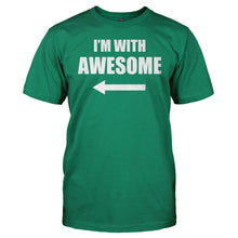 Load image into Gallery viewer, I'm With Awesome (Right) - T Shirt - men_kellygreen_98f9e23a-c6e6-4347-a96b-9452cb583e09