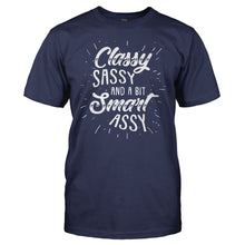 Load image into Gallery viewer, Classy, Sassy, And A Bit Smart Assy - T Shirt - men_navy_1445bc7b-f96e-4edc-95ba-2660756e5d9e
