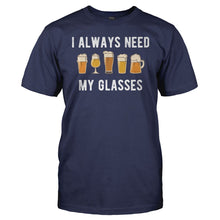 Load image into Gallery viewer, I Always Need My Glasses - Beer - T Shirt - men_navy_1b97e75c-bb5c-4905-8222-a0baedea7e07