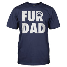 Load image into Gallery viewer, Fur Dad - T Shirt - men_navy_362682ac-a532-41ca-8c6c-af6cf662567d