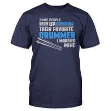 Load image into Gallery viewer, I Married My Favorite Drummer - T Shirt - men_navy_3abcc82c-2a96-40bc-826c-45cd764b6492