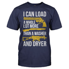 Load image into Gallery viewer, I Can Load A Whole Lot More Than A Washer And A Dryer - T Shirt - men_navy_48b73f82-d90f-462d-937f-0a55b257f6d5