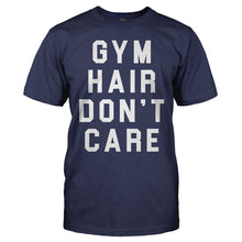 Load image into Gallery viewer, Gym Hair Don't Care - T Shirt - men_navy_4b5908b5-0970-4e07-bc33-2812092927e9