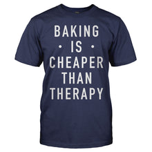 Load image into Gallery viewer, Baking Is Cheaper Than Therapy - T Shirt - men_navy_58a6df13-7cb8-4e34-85d9-b2f181fdd546