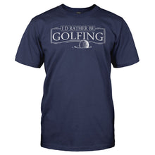 Load image into Gallery viewer, I'd Rather Be Golfing - T Shirt - men_navy_6bd4e47b-f5be-43b8-96cc-f44de947fa9a