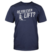 Load image into Gallery viewer, Do You Even Lift? - T Shirt - men_navy_727453f4-528d-430d-b5ba-4bb298377b13