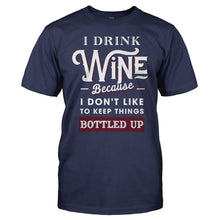 Load image into Gallery viewer, I Drink Wine Because I Don't Like To Keep Things Bottled Up - T Shirt - men_navy_945c72dd-75a4-4076-baab-aaaa44b76944
