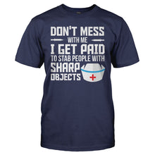 Load image into Gallery viewer, I Get Paid to Stab People With Sharp Objects - T Shirt - men_navy_a2698cb5-aee8-4f37-b977-32f327ecf413