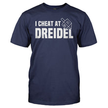 Load image into Gallery viewer, I Cheat At Dreidel - T Shirt - men_navy_b6b760fe-6f5b-4984-98f0-b7c272b38402
