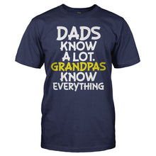 Load image into Gallery viewer, Dads Know A Lot. Grandpas Know Everything - T Shirt - men_navy_c61dc3ee-b1a7-4476-bf3c-d996e01fca7e