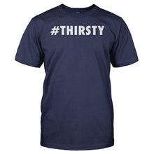 Load image into Gallery viewer, #Thirsty - T Shirt - men_navy_cba7960f-3e6e-4174-971a-72aa8d0b73c5