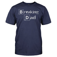 Load image into Gallery viewer, Breaking Dad - T Shirt - men_navy_e6409c6b-ab08-40e1-b484-e687f3d4feed
