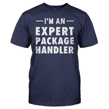 Load image into Gallery viewer, I'm An Expert Package Handler - T Shirt - men_navyblue