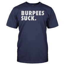 Load image into Gallery viewer, Burpees Suck - T Shirt - men_navyblue_aaf8394d-b0f0-4a84-9523-25e358ecbfdc