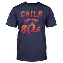 Load image into Gallery viewer, Child Of The 80s - T Shirt - men_navyblue_dc3bbe7d-216d-4a54-8003-bdea74d45bb4