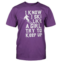 Load image into Gallery viewer, I Know I Ski Like A Girl. Try To Keep Up. - T Shirt - men_purple_7bfedec0-d91d-425b-b9a3-166111345322