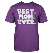 Load image into Gallery viewer, Best. Mom. Ever. - T Shirt - men_purple_831d1322-16c1-4ec1-adda-38f7b2218326