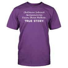 Load image into Gallery viewer, Children Inherit Awesomeness from Their Mother - T Shirt - men_purple_cb484ef3-6d04-4c44-b736-71639acc8f13