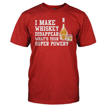 Load image into Gallery viewer, I Make Whiskey Disappear - T Shirt - men_red_2c021ad9-d59c-475a-9933-a9d1e182b0b5