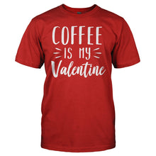 Load image into Gallery viewer, Coffee Is My Valentine - T Shirt - men_red_2d7d1e8f-6acb-4882-9844-0368c7047076