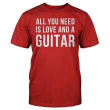 Load image into Gallery viewer, All You Need Is Love And A Guitar - T Shirt - men_red_5217d92c-da4c-4a3f-8f1c-9fb9eabd6d7b