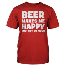 Load image into Gallery viewer, Beer Makes Me Happy - T Shirt - men_red_b1218723-7d44-4ca6-a5ca-fcb3bc8d1842