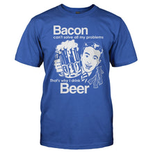 Load image into Gallery viewer, Bacon Can't Solve All My Problems That's Why I Drink Beer - T Shirt - men_royal_1db843dd-050c-4be7-9673-e353765ced99