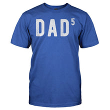 Load image into Gallery viewer, Dad To The Fifth Power - T Shirt - men_royal_2150f183-bed8-4edc-91c5-e8107f3d6c04