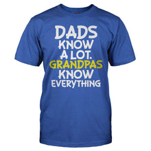 Load image into Gallery viewer, Dads Know A Lot. Grandpas Know Everything - T Shirt - men_royal_25dd11be-d0ab-4056-9e66-d4ee936dabc8