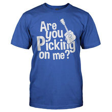 Load image into Gallery viewer, Are You Picking On Me - Acoustic Guitar - T Shirt - men_royal_67ed0eca-71e2-4486-829d-3c16ec4abbc1