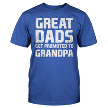 Load image into Gallery viewer, Great Dads Get Promoted To Grandpa - T Shirt - men_royal_b9831a6a-417b-4ab8-b2a1-bb4d5315f9ff