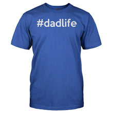 Load image into Gallery viewer, #dadlife - T Shirt - men_royal_e221c63a-ae04-4066-ba81-d9451606677c
