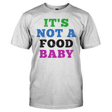 Load image into Gallery viewer, It's Not A Food Baby - T Shirt - men_white_b69f94e0-2c6c-4af1-acaf-e16edb6f3073