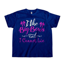 Load image into Gallery viewer, I Like Big Bows And I Cannot Lie - Kids - navyblue_0a9ae95a-d3da-4044-bd2f-6f2752b51053