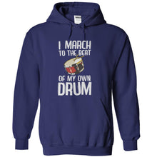 Load image into Gallery viewer, I March To The Beat Of My Own Drum - T Shirt - navyblue_18689161-7cd9-431e-a0af-13c428a4d09c