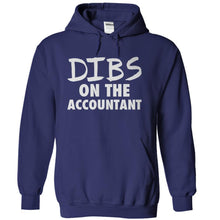 Load image into Gallery viewer, Dibs On The Accountant - T Shirt - navyblue_1b1f3525-d88f-4b85-863b-716e672cee8a