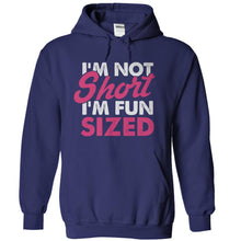 Load image into Gallery viewer, I'm Not Short. I'm Fun Sized - T Shirt - navyblue_25b583dd-7ef1-46be-b059-5efc3d0c1022