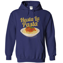 Load image into Gallery viewer, Hasta La Pasta - T Shirt - navyblue_2b3ed7f6-0dba-4006-899c-e2cde8ae08f0